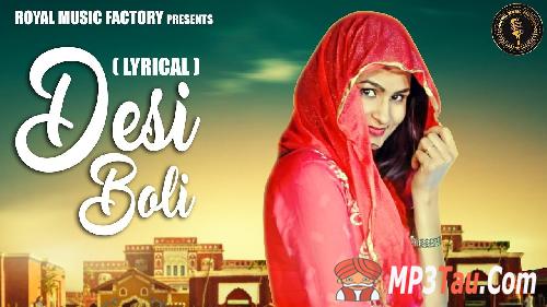 Desi-Boli Anil Dhanori, Veer Choudhary, Kajal Choudhary mp3 song lyrics